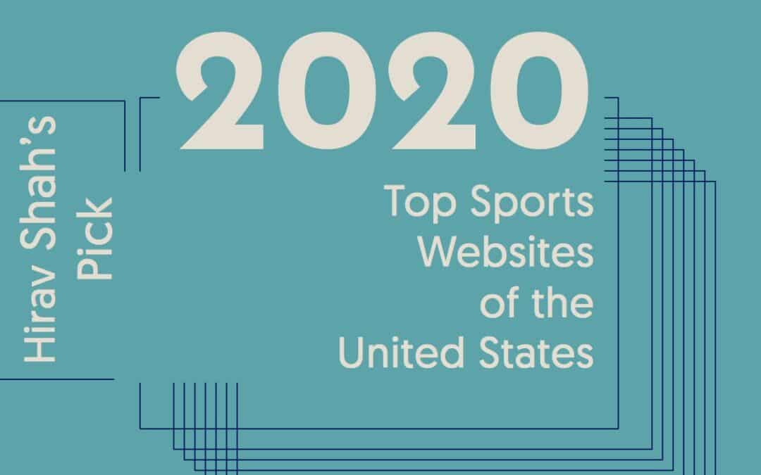 Hirav Shah picks top Sports Websites of the United States !