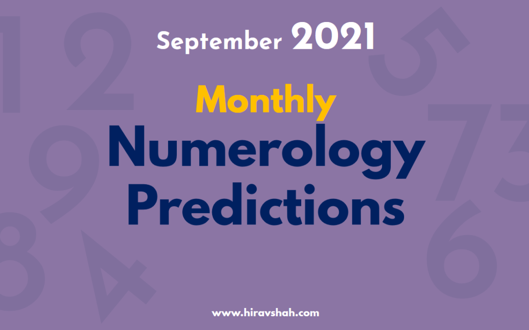 Monthly Numerology Predictions -September 2021