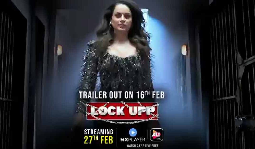 Kangana Ranaut’s Lock Upp is Out; Can It Surpass Bigg Boss?