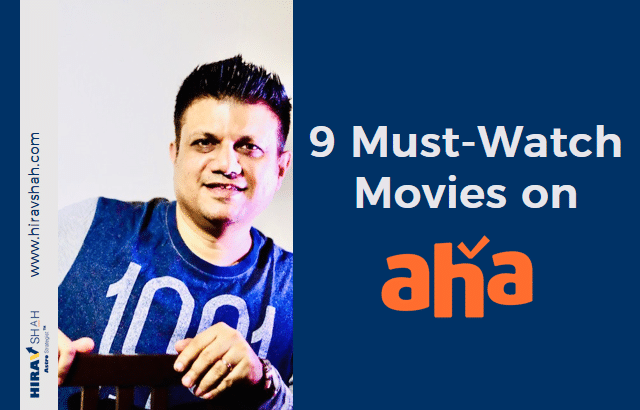 9 Must-Watch Movies on Aha!