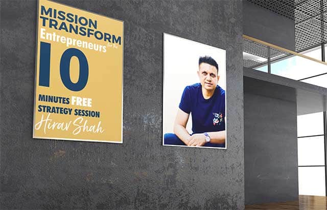 Business Transformation: 10 mInutes Free Business Strategy Discussion with Hirav Shah