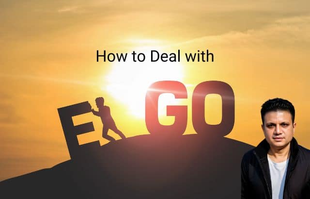 How to Deal with Ego