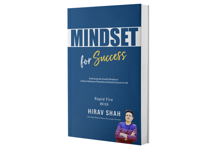mindset-for-success-Hirav Shah