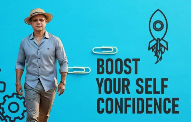 Boost Your Self-Confidence