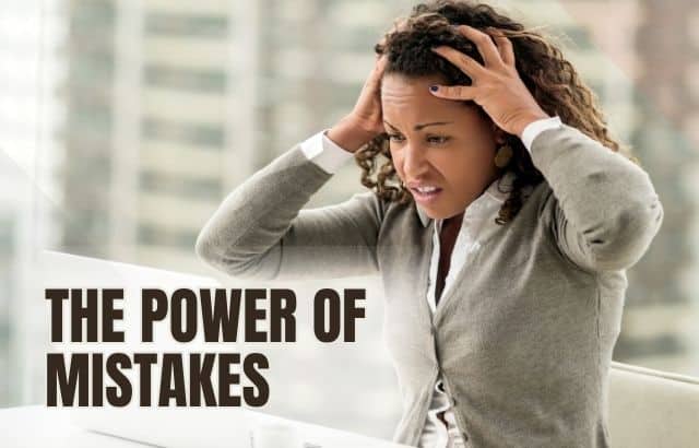 The Power of Mistakes: Why Making Mistakes Can Be a Superpower