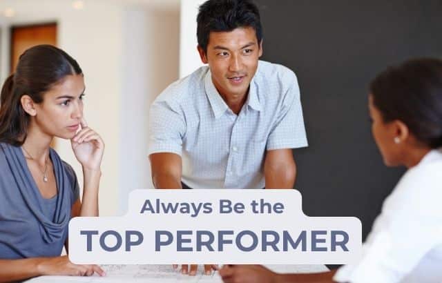 Always Be the Top Performer: Key Strategies for Success