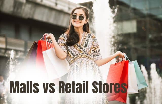Malls vs Retail Stores: Shopping Landscape Comparison