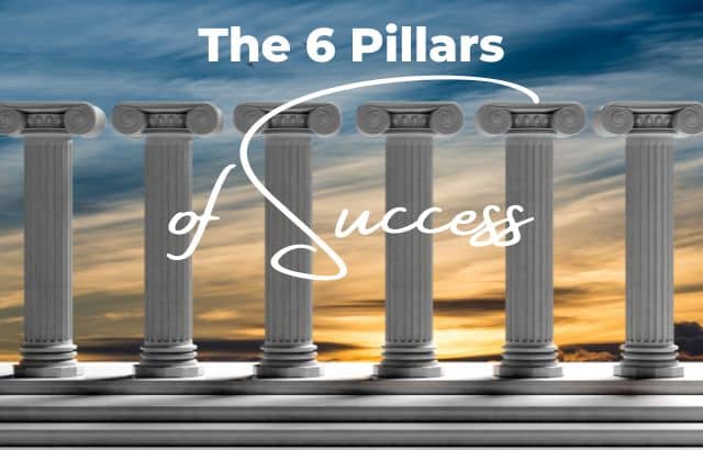 The 6 Pillars of Entrepreneurial Success: Building Your Empire Beyond Luck