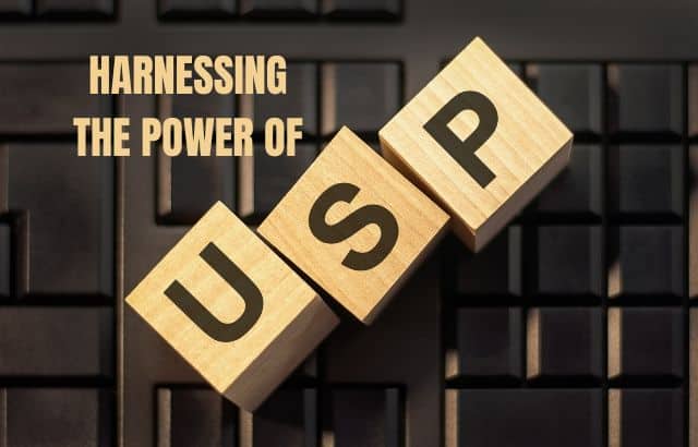 Harnessing the Power of Your USP: A Guide to Dominating Your Industry