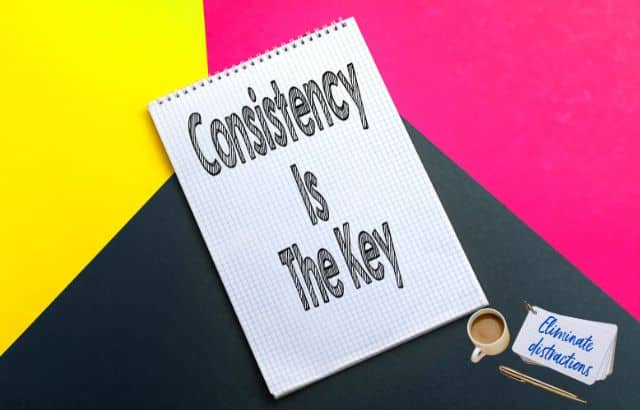 How to Stay Consistent with Your Goals Despite Distractions and Obstacles