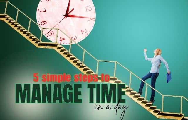 5 simple steps to manage time in a day