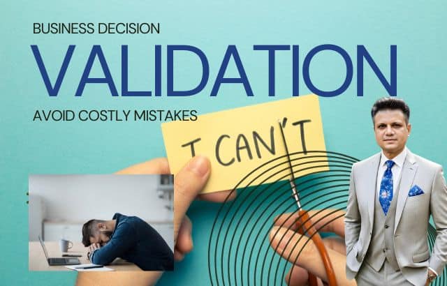 Business Decision is the Key—Yet 95% of Businesses Fail Without Validating Theirs
