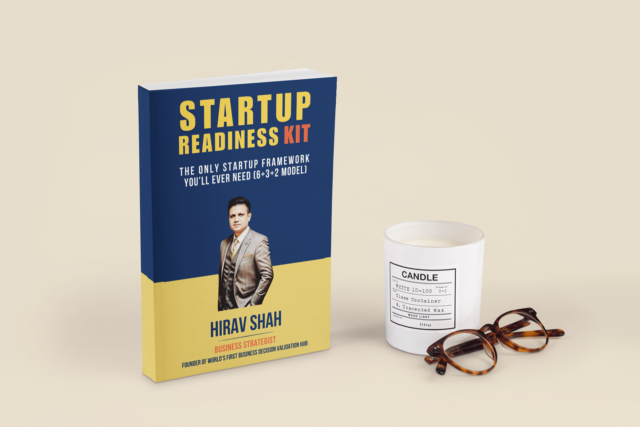 Startup Readiness Kit: Before You Quit, Read This-The Only Startup Framework You’ll Ever Need (6+3+2 Model)