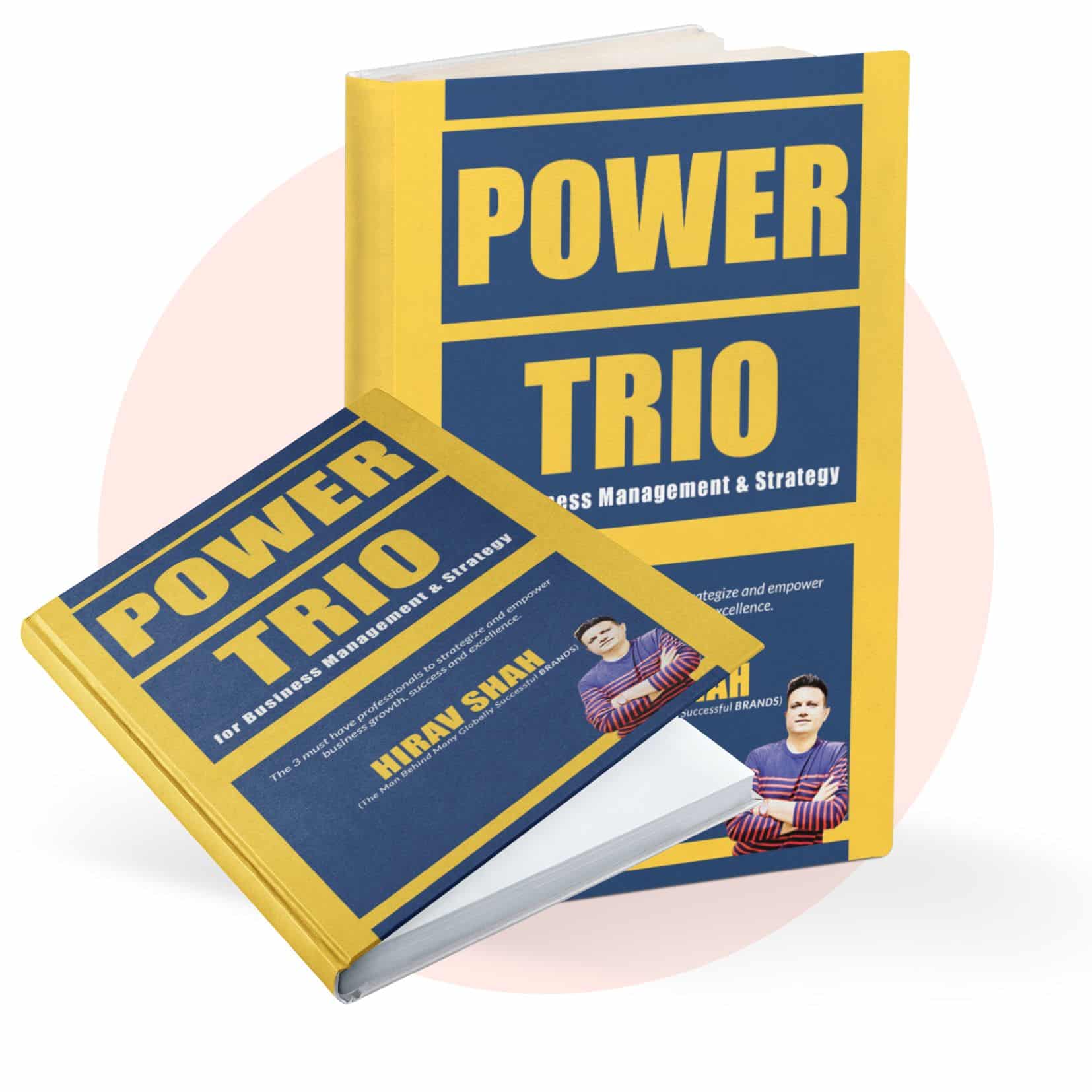 Power Trio – The Team You Need Before You Make Big Decisions: How the Right Advisors Bring Clarity, Strategy & Confidence to Every Business Move