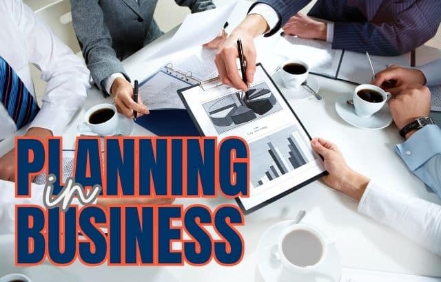 The Importance of Planning in Business-Key Benefits and Best Practices