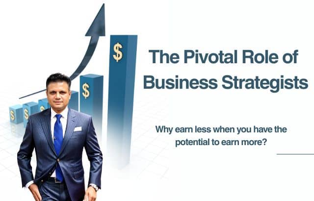 The Pivotal Role of Business Strategists in Unlocking Potential: A Spotlight on Hirav Shah